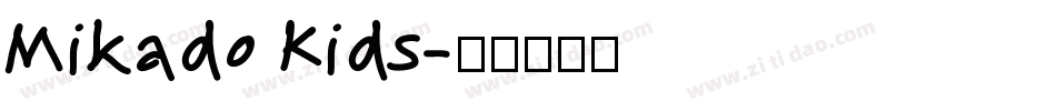 Mikado Kids字体转换